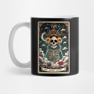 The Drama Queen, funny skeleton  mothers day Mug